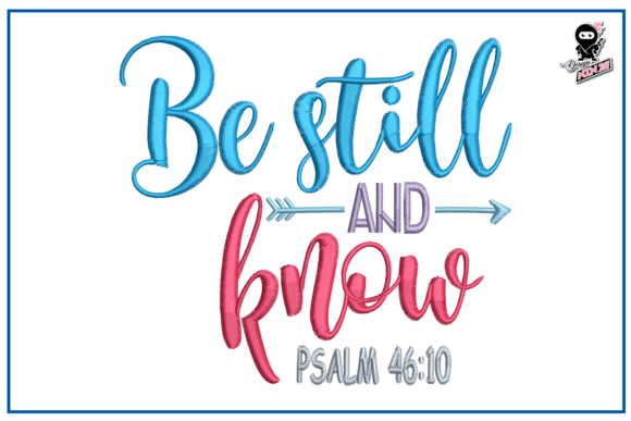Be Still and Know - A Versatile Christian Quote